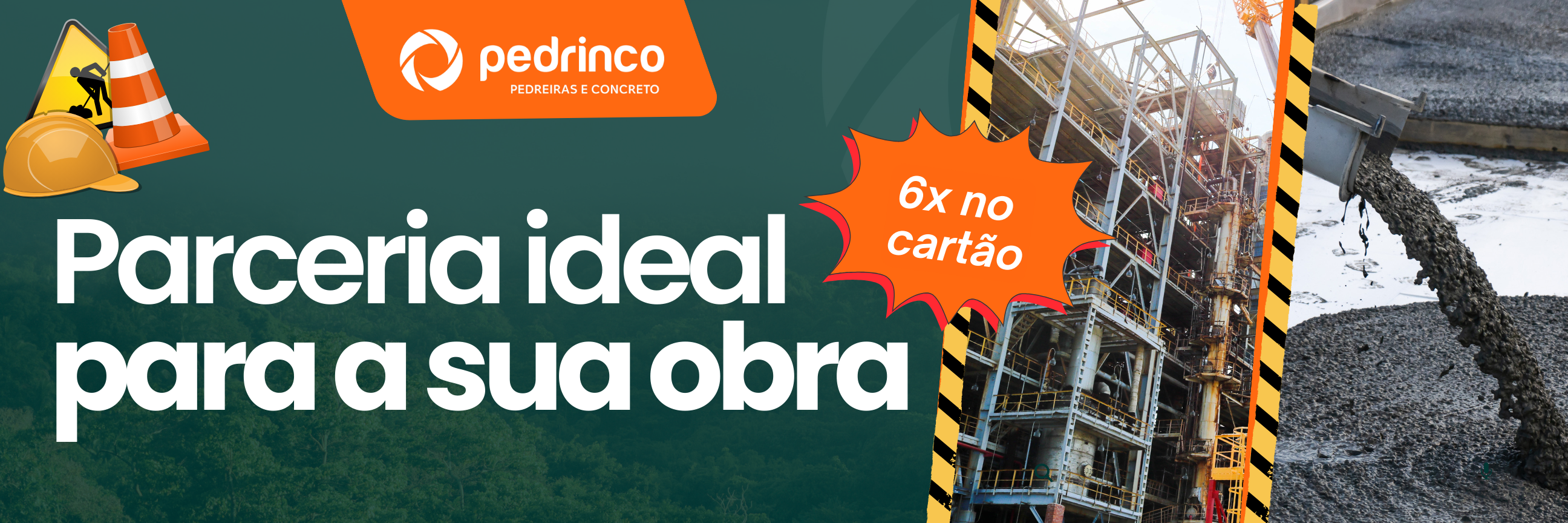 Parceria ideal para a sua obra